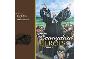 Evangelical Heroes: Volume 1