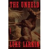 The Unheld: A Novel