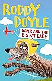 Rover and the Big Fat Baby (Giggler 4)