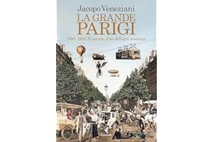 La grande Parigi: 1900-1920. Il periodo d'oro dell'arte moderna (Italian Edition)