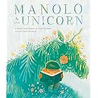 Manolo & the Unicorn