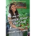 How to Make a Plant Love You: Cultivate Green Space in Your Home and Heart
