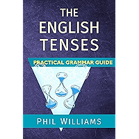 The English Tenses Practical Grammar Guide book cover