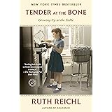 Tender at the Bone: Growing Up at the Table