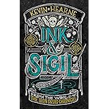 Ink & Sigil: From the world of The Iron Druid Chronicles