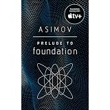 Prelude to Foundation (Foundation, Book 1)