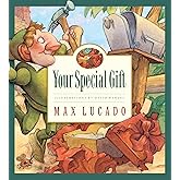 Your Special Gift (Max Lucado's Wemmicks)