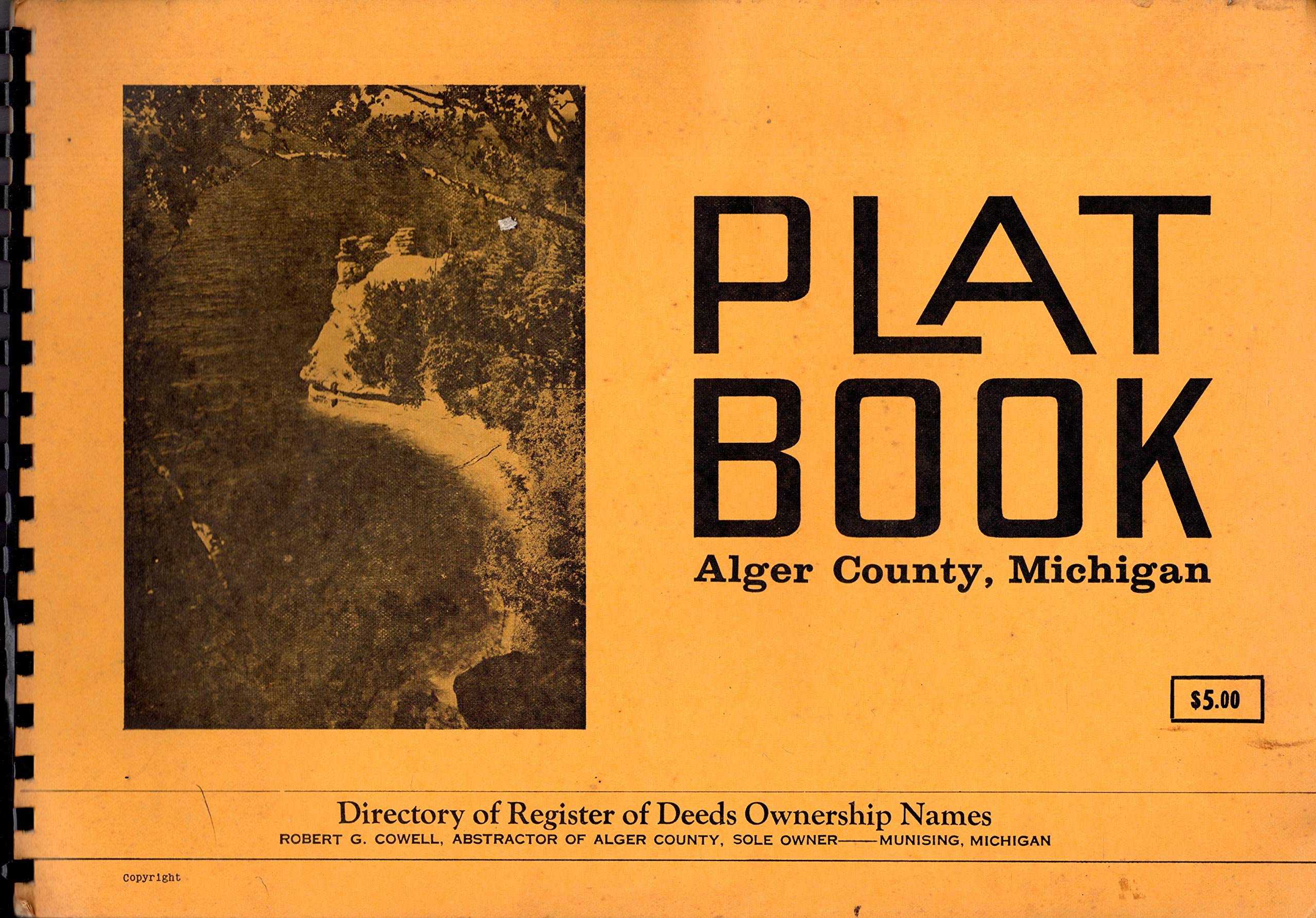 Alger County Plat Map Amazon - Plat Book: Alger County, Michigan: Directory Of Register Of Deeds  Ownership Names: Unknown Catrogpher) Cowell, Robert G. (Abstractor), Maps:  Books