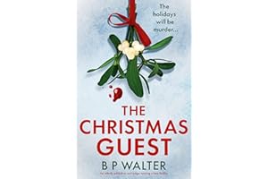 The Christmas Guest: An utterly addictive and page-turning crime thriller