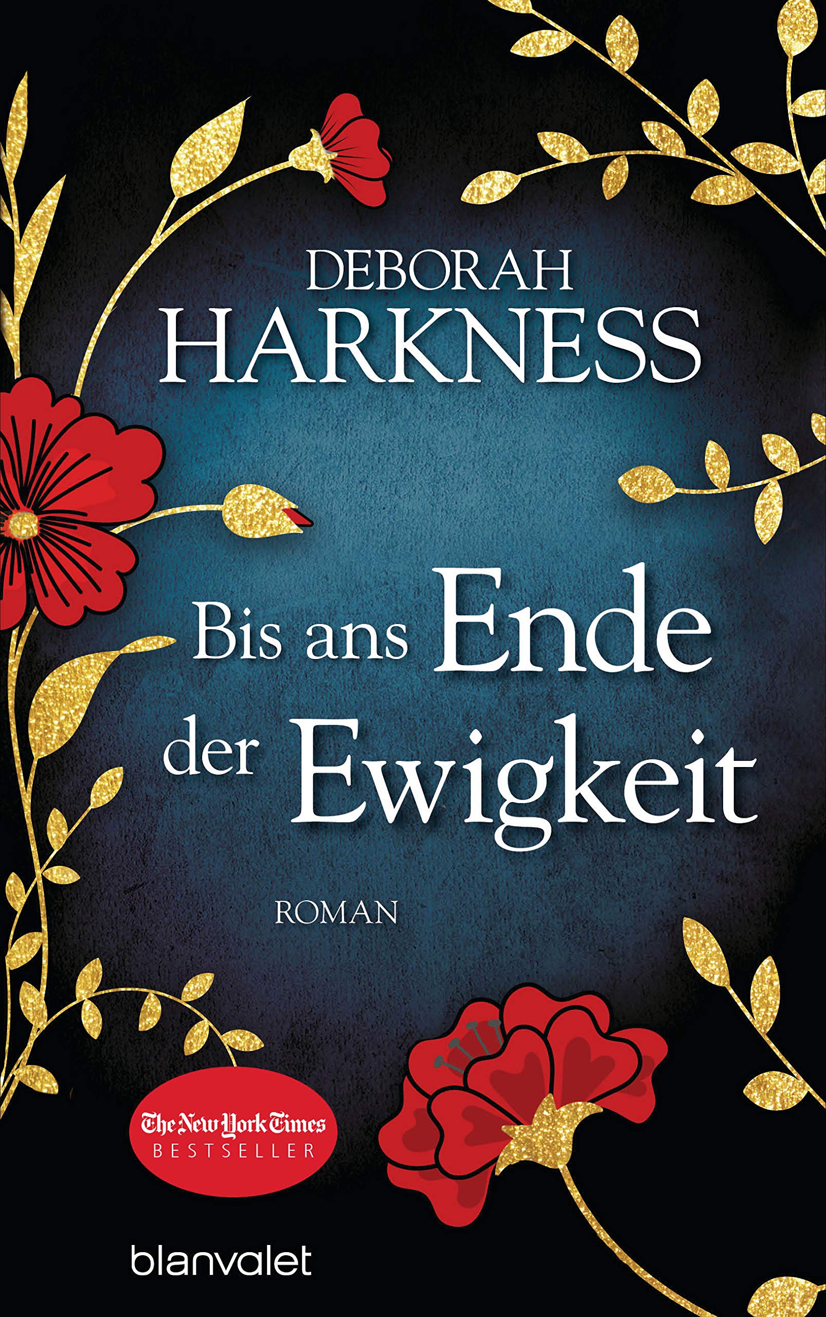 Bis Ans Ende Der Ewigkeit Roman Diana Matthew Reihe Band 4 Amazon De Harkness Deborah Gohler Christoph Bucher
