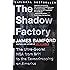 The Shadow Factory: The NSA from 9/11 to the Eavesdropping on America