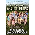 A Love That Multiplies: An Up-Close View of How They Make it Work