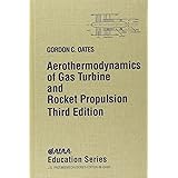 Aerothermodynamics of Gas Turbine and Rocket Propulsion