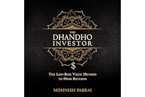 The Dhandho Investor: The Low-Risk Value Method to High Returns