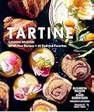 Tartine: A Classic Revisited: 68 All-New Recipes + 55 Updated Favorites (Baking Cookbooks, Pastry Books, Dessert…