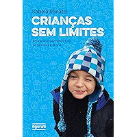 Crianças sem limites: Educação empreendedora na primeira infância (Portuguese Edition) book cover Crianças sem limites: Educação empreendedora na primeira infância (Portuguese Edition) book cover