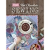 Tilda Hot Chocolate Sewing: Cozy Autumn and Winter Sewing Projects