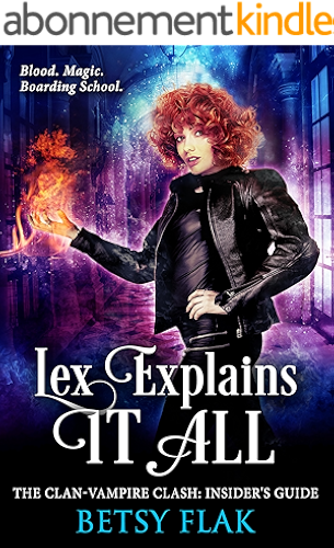 Download Lex Explains It All (The Clan-Vampire Clash: Insider's Guide) (English Edition) PDF