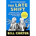 The Late Shift: Letterman, Leno, & the Network Battle for the Night