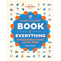The Book of Everything: A Visual Guide to Travel and the World (Lonely Planet) book cover The Book of Everything: A Visual Guide to Travel and the World (Lonely Planet) book cover