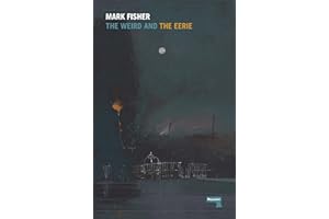 The Weird and the Eerie