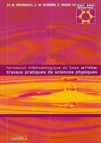 Download Formation méthodologique de base, travaux pratiques de sciences physiques : Bac Pro industriel PDF