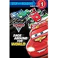 Race Around the World (Disney/Pixar Cars 2) (Step into Reading): RH ...