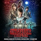 Stranger Things, Vol. 2 A Netflix Original Series Soundtrack