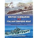British Submarine vs Italian Torpedo Boat: Mediterranean 1940–43 (Duel, 74)