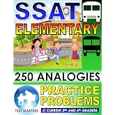 SSAT Elementary - 250 Analogies Practice Problems ( Testing for Grades 3 and 4 )