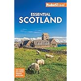 Fodor's Essential Scotland (Full-color Travel Guide)