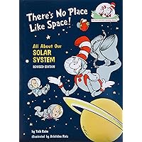 There's No Place Like Space: All About Our Solar System (Cat in the Hat's Learning Library)