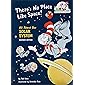 There's No Place Like Space: All About Our Solar System (Cat in the Hat's Learning Library)