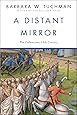 A Distant Mirror: The Calamitous 14th Century