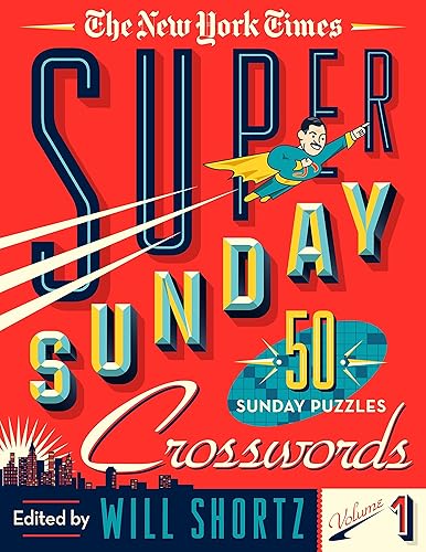 Download The New York Times Super Sunday Crosswords: 50 Sunday Puzzles PDF