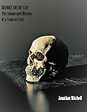 Before Son of Sam: The Submerged History of a Yonkers Cult