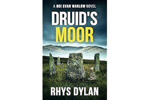 DRUID'S MOOR: A DCI Evan Warlow Novel (DCI Evan Warlow Crime Thriller Book 18)