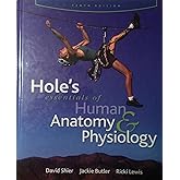 Hole's Essentials of Human Anatomy & Physiology