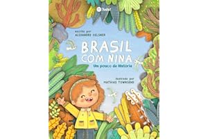 Brasil com Nina: Um pouco da História (Portuguese Edition)