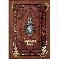 Encyclopaedia Eorzea ~The World of Final Fantasy XIV~