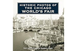 Historic Photos of the Chicago World's Fair
