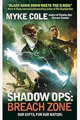 Shadow Ops: Breach Zone (Shadow Ops series Book 3) Kindle Edition