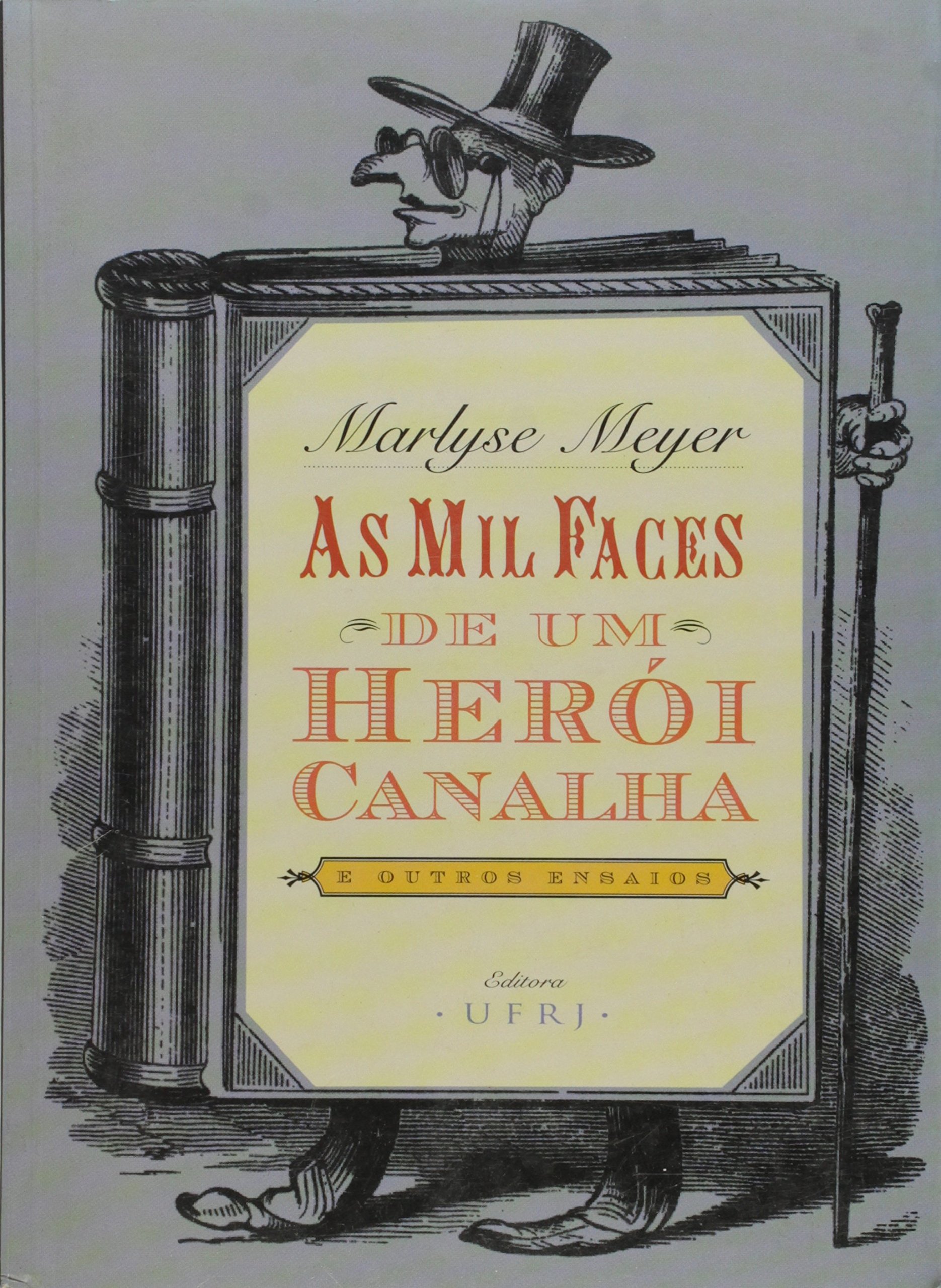 Mil Faces De Um HeroiCanalha E Outros, As PDF Mil Faces De Um HeroiCanalha E Outros, As PDF