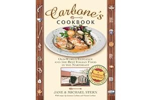 Carbone's Cookbook: Old-World Elegance and the Best Italian Food in the Northeast