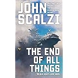 The End of All Things (Old Man's War Book 6)