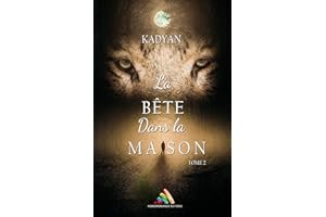 La bête dans la maison - tome 2 | Livre lesbien, roman lesbien (French Edition)