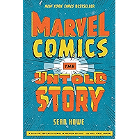 Marvel Comics: The Untold Story book cover