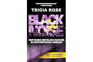 Black Noise 30th Anniversary eBook Edition: Rap Music and Black Culture in Contemporary America
