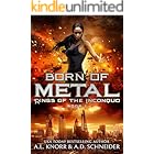 Born of Metal: An Urban Fantasy Adventure (Rings of the Inconquo Book 1)