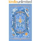 To Sway a Flame: A Standalone New Adult Romantasy